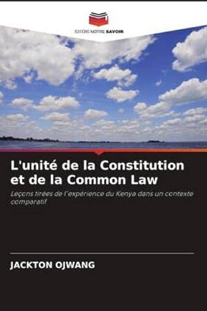 Seller image for L'unit de la Constitution et de la Common Law for sale by BuchWeltWeit Ludwig Meier e.K.