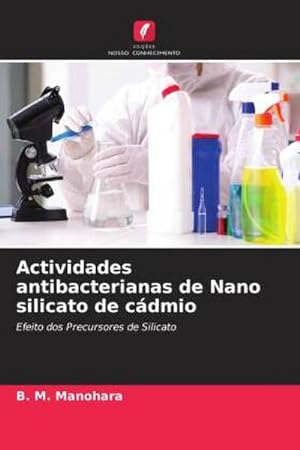 Seller image for Actividades antibacterianas de Nano silicato de cdmio for sale by BuchWeltWeit Ludwig Meier e.K.