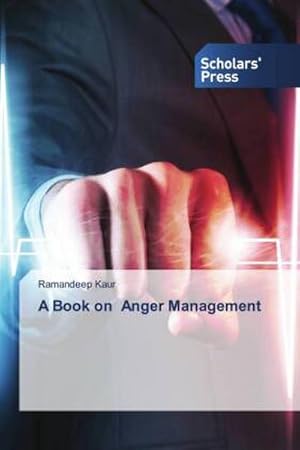 Immagine del venditore per A Book on Anger Management venduto da BuchWeltWeit Ludwig Meier e.K.
