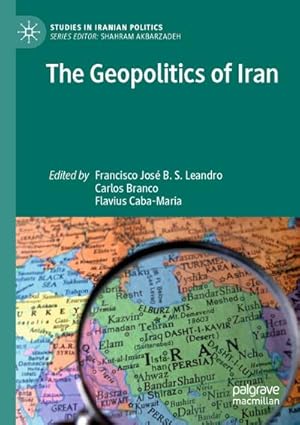 Imagen del vendedor de The Geopolitics of Iran a la venta por BuchWeltWeit Ludwig Meier e.K.