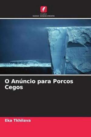 Seller image for O Anncio para Porcos Cegos for sale by BuchWeltWeit Ludwig Meier e.K.