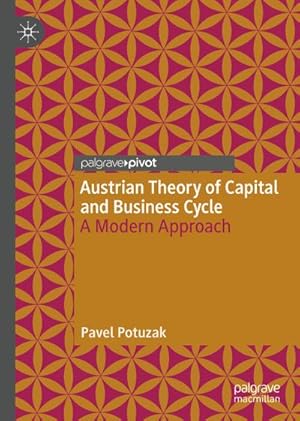 Immagine del venditore per Austrian Theory of Capital and Business Cycle venduto da BuchWeltWeit Ludwig Meier e.K.