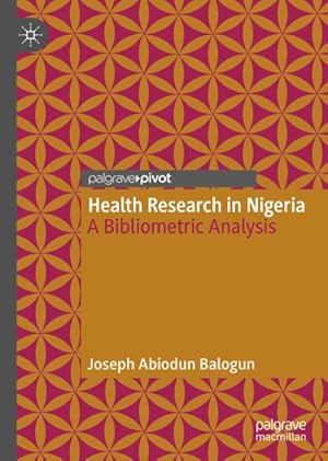 Image du vendeur pour Health Research in Nigeria mis en vente par BuchWeltWeit Ludwig Meier e.K.