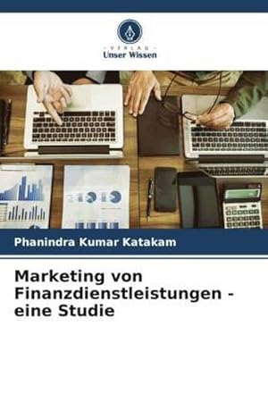 Bild des Verkufers fr Marketing von Finanzdienstleistungen - eine Studie zum Verkauf von BuchWeltWeit Ludwig Meier e.K.