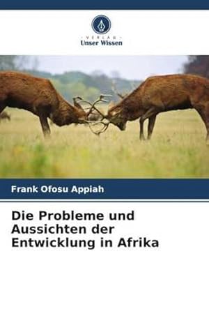 Seller image for Die Probleme und Aussichten der Entwicklung in Afrika for sale by BuchWeltWeit Ludwig Meier e.K.