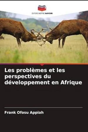 Seller image for Les problmes et les perspectives du dveloppement en Afrique for sale by BuchWeltWeit Ludwig Meier e.K.
