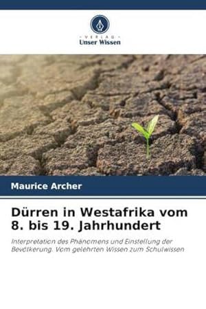 Seller image for Drren in Westafrika vom 8. bis 19. Jahrhundert for sale by BuchWeltWeit Ludwig Meier e.K.