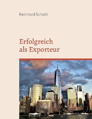 Seller image for Erfolgreich als Exporteur for sale by BuchWeltWeit Ludwig Meier e.K.