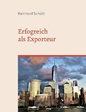 Seller image for Erfolgreich als Exporteur for sale by BuchWeltWeit Ludwig Meier e.K.