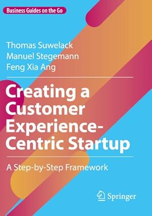 Seller image for Creating a Customer Experience-Centric Startup for sale by BuchWeltWeit Ludwig Meier e.K.