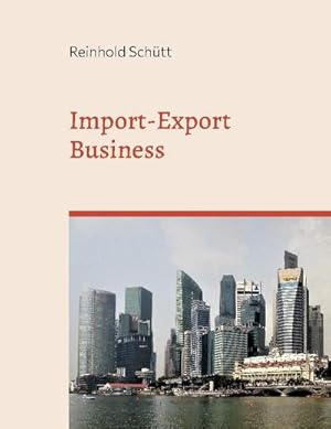 Seller image for Import-Export Business for sale by BuchWeltWeit Ludwig Meier e.K.