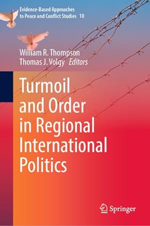 Bild des Verkufers fr Turmoil and Order in Regional International Politics zum Verkauf von BuchWeltWeit Ludwig Meier e.K.