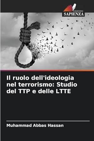 Seller image for Il ruolo dell'ideologia nel terrorismo: Studio del TTP e delle LTTE for sale by BuchWeltWeit Ludwig Meier e.K.