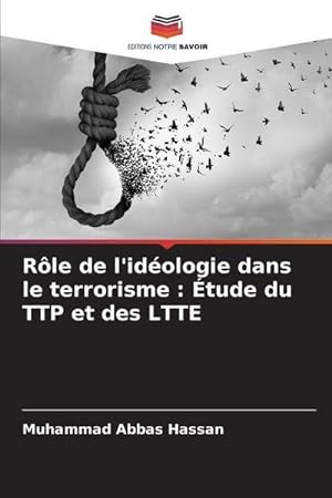 Seller image for Rle de l'idologie dans le terrorisme : tude du TTP et des LTTE for sale by BuchWeltWeit Ludwig Meier e.K.
