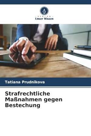 Seller image for Strafrechtliche Manahmen gegen Bestechung for sale by BuchWeltWeit Ludwig Meier e.K.
