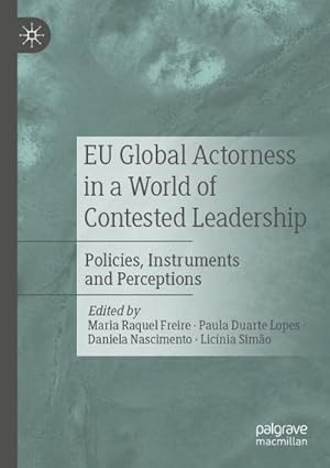 Seller image for EU Global Actorness in a World of Contested Leadership for sale by BuchWeltWeit Ludwig Meier e.K.