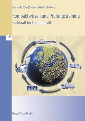 Bild des Verkufers fr Kompaktwissen und Prfungstraining - Fachkraft fr Lagerlogistik zum Verkauf von BuchWeltWeit Ludwig Meier e.K.