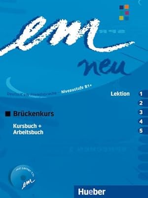 Seller image for em neu 2008, Brckenkurs Kursbuch und Arbeitsbuch (Lektion 1-5), m. Audio-CD for sale by BuchWeltWeit Ludwig Meier e.K.