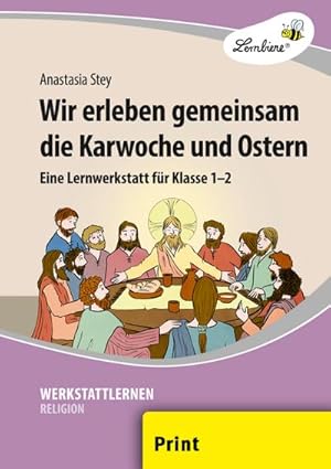 Seller image for Wir erleben gemeinsam die Karwoche und Ostern (PR) for sale by BuchWeltWeit Ludwig Meier e.K.