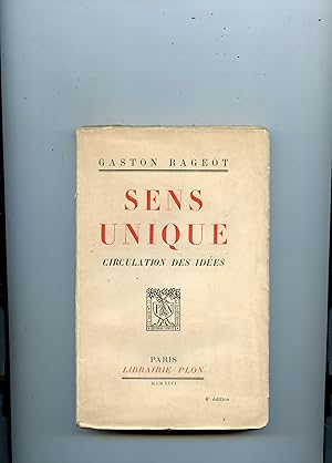 SENS UNIQUE . CIRCULATION DES IDÉES