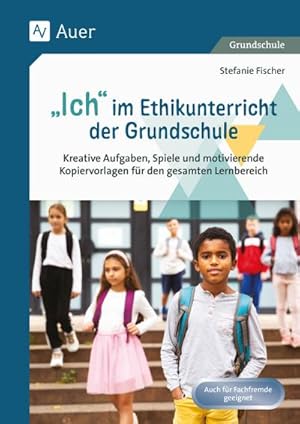 Seller image for Ich im Ethikunterricht der Grundschule for sale by BuchWeltWeit Ludwig Meier e.K.