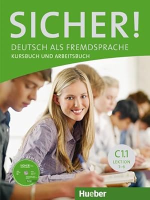 Image du vendeur pour Sicher! C1/1. Kurs- und Arbeitsbuch mit CD-ROM zum Arbeitsbuch. Lektion 1-6 mis en vente par BuchWeltWeit Ludwig Meier e.K.