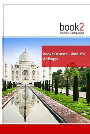 Bild des Verkufers fr book2 Deutsch - Hindi fr Anfnger zum Verkauf von BuchWeltWeit Ludwig Meier e.K.