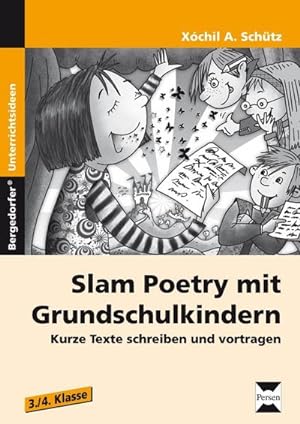 Seller image for Slam Poetry mit Grundschulkindern for sale by BuchWeltWeit Ludwig Meier e.K.
