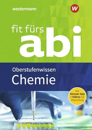 Imagen del vendedor de Fit frs Abi. Chemie Oberstufenwissen a la venta por BuchWeltWeit Ludwig Meier e.K.