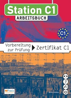 Seller image for Station C1 - Arbeitsbuch for sale by BuchWeltWeit Ludwig Meier e.K.