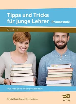 Imagen del vendedor de Tipps und Tricks fr junge Lehrer - Primarstufe a la venta por BuchWeltWeit Ludwig Meier e.K.