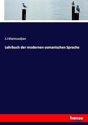 Seller image for Lehrbuch der modernen osmanischen Sprache for sale by BuchWeltWeit Ludwig Meier e.K.