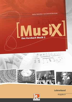 Bild des Verkufers fr MusiX 2. Lehrerband. Ausgabe Deutschland zum Verkauf von BuchWeltWeit Ludwig Meier e.K.