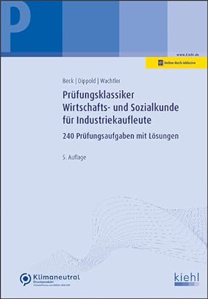 Seller image for Prfungsklassiker Wirtschafts- und Sozialkunde fr Industriekaufleute for sale by BuchWeltWeit Ludwig Meier e.K.