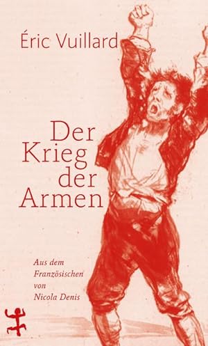 Bild des Verkufers fr Der Krieg der Armen zum Verkauf von BuchWeltWeit Ludwig Meier e.K.