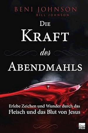 Imagen del vendedor de Die Kraft des Abendmahls a la venta por BuchWeltWeit Ludwig Meier e.K.