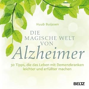 Image du vendeur pour Die magische Welt von Alzheimer mis en vente par BuchWeltWeit Ludwig Meier e.K.