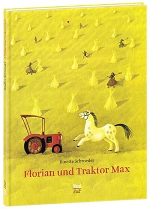 Seller image for Florian und Traktor Max for sale by BuchWeltWeit Ludwig Meier e.K.