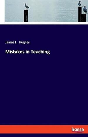 Seller image for Mistakes in Teaching for sale by BuchWeltWeit Ludwig Meier e.K.