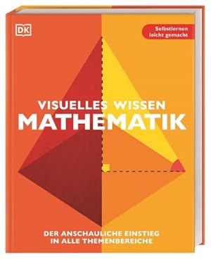 Seller image for Visuelles Wissen. Mathematik for sale by BuchWeltWeit Ludwig Meier e.K.