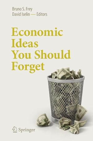 Immagine del venditore per Economic Ideas You Should Forget venduto da BuchWeltWeit Ludwig Meier e.K.