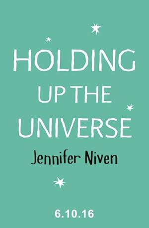 Image du vendeur pour Holding Up the Universe mis en vente par BuchWeltWeit Ludwig Meier e.K.