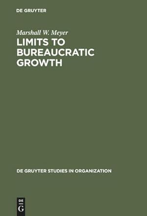 Imagen del vendedor de Limits to Bureaucratic Growth a la venta por BuchWeltWeit Ludwig Meier e.K.