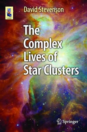 Immagine del venditore per The Complex Lives of Star Clusters venduto da BuchWeltWeit Ludwig Meier e.K.