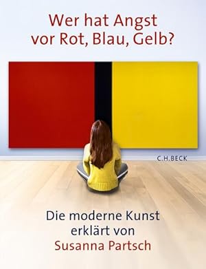 Seller image for Wer hat Angst vor Rot, Blau, Gelb? for sale by BuchWeltWeit Ludwig Meier e.K.