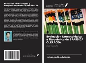 Seller image for Evaluacin farmacolgica y fitoqumica de BRASSICA OLERACEA for sale by BuchWeltWeit Ludwig Meier e.K.