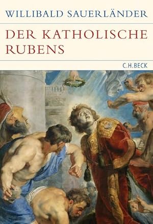 Seller image for Der katholische Rubens for sale by BuchWeltWeit Ludwig Meier e.K.