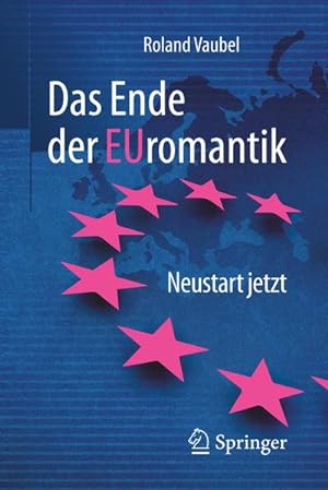 Bild des Verkufers fr Das Ende der Euromantik zum Verkauf von BuchWeltWeit Ludwig Meier e.K.