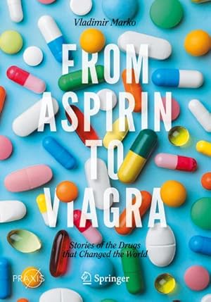 Immagine del venditore per From Aspirin to Viagra venduto da BuchWeltWeit Ludwig Meier e.K.