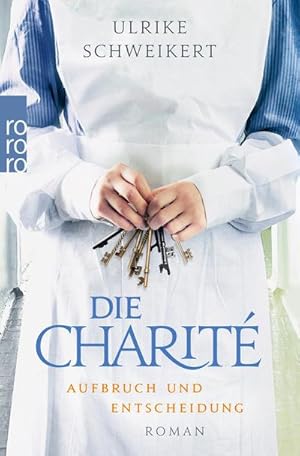 Seller image for Die Charit: Aufbruch und Entscheidung for sale by BuchWeltWeit Ludwig Meier e.K.